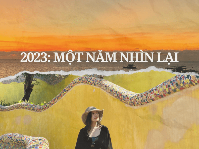 2023: Một năm nhìn&nbsp;lại
